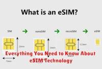 Everything You Need to Know About eSIM Technology