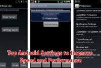 Top Android Settings to Improve Speed and Performance